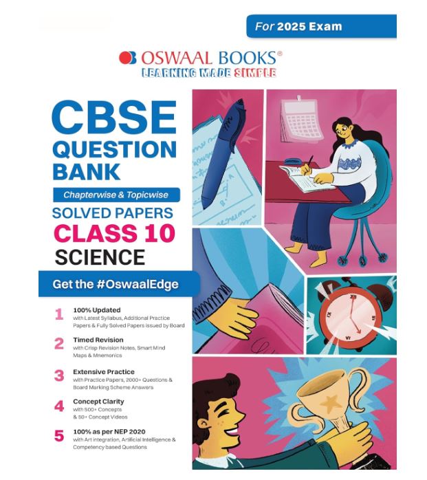 Oswaal CBSE Question Bank Class 10 Science, Chapterwise and Topicwise Solved Papers For Board Exams 2025